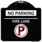 Signmission No Parking Fire Lane W/ No Parking Heavy-Gauge Aluminum Architectural Sign, 18" x 18", BW-1818-23810 A-DES-BW-1818-23810 - alternate 1